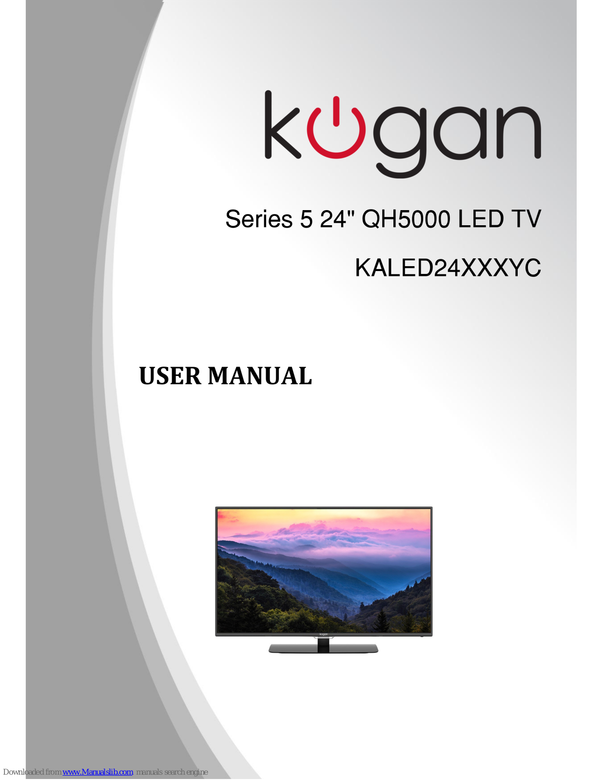 Kogan KALED24***YC User Manual - ManualMachine.com