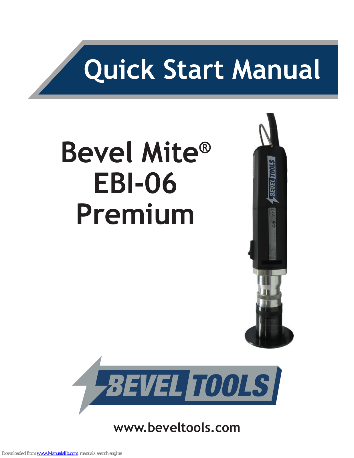 Bevel Tools Mite EBI-06 Premium Quick Start Manual - ManualMachine.com