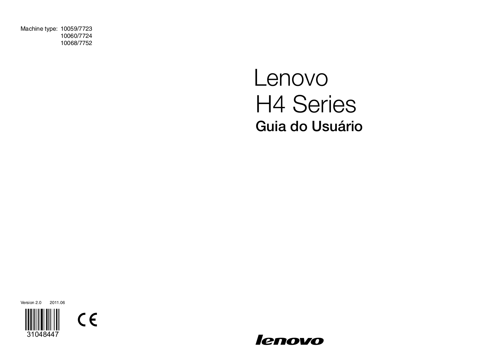 Lenovo H420, 10059-7723, 10060-7724, 10068-7752 User Manual