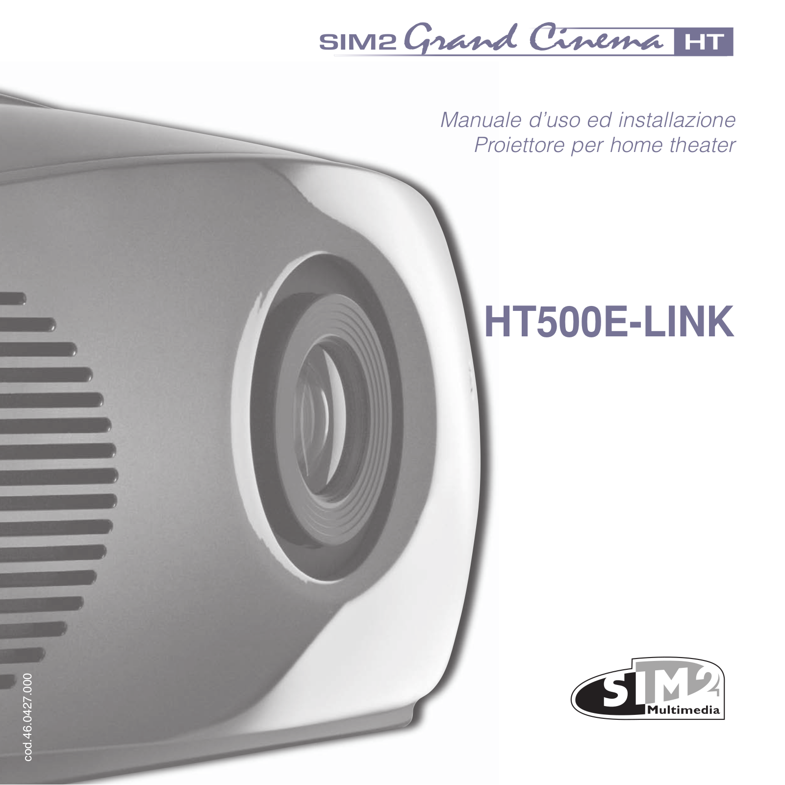 Sim2 Multimedia HT500 E-LINK User Manual