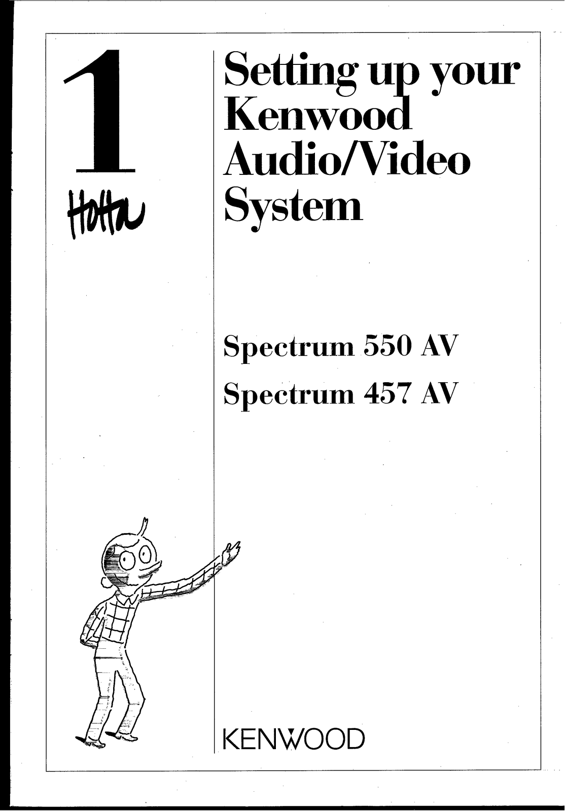 Kenwood SRC-406C, SRC-406, SPECTRUM 457AV, KX-W595, KR-796 Quick Start Manual