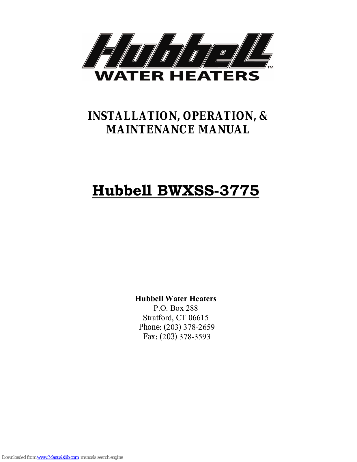 Hubbell Heaters BWXSS-3775 Installation, Operation And Maintenance Manual