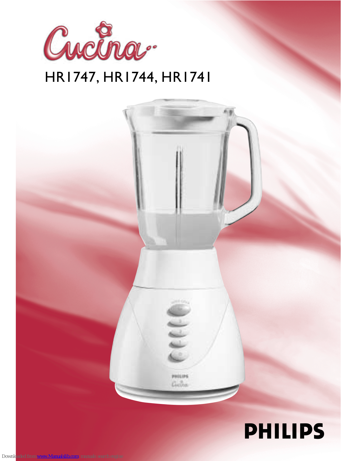 Philips Cucina HR1741, Cucina HR1747, HR1744/80, HR1744/16, HR1747/16 Instructions For Use Manual