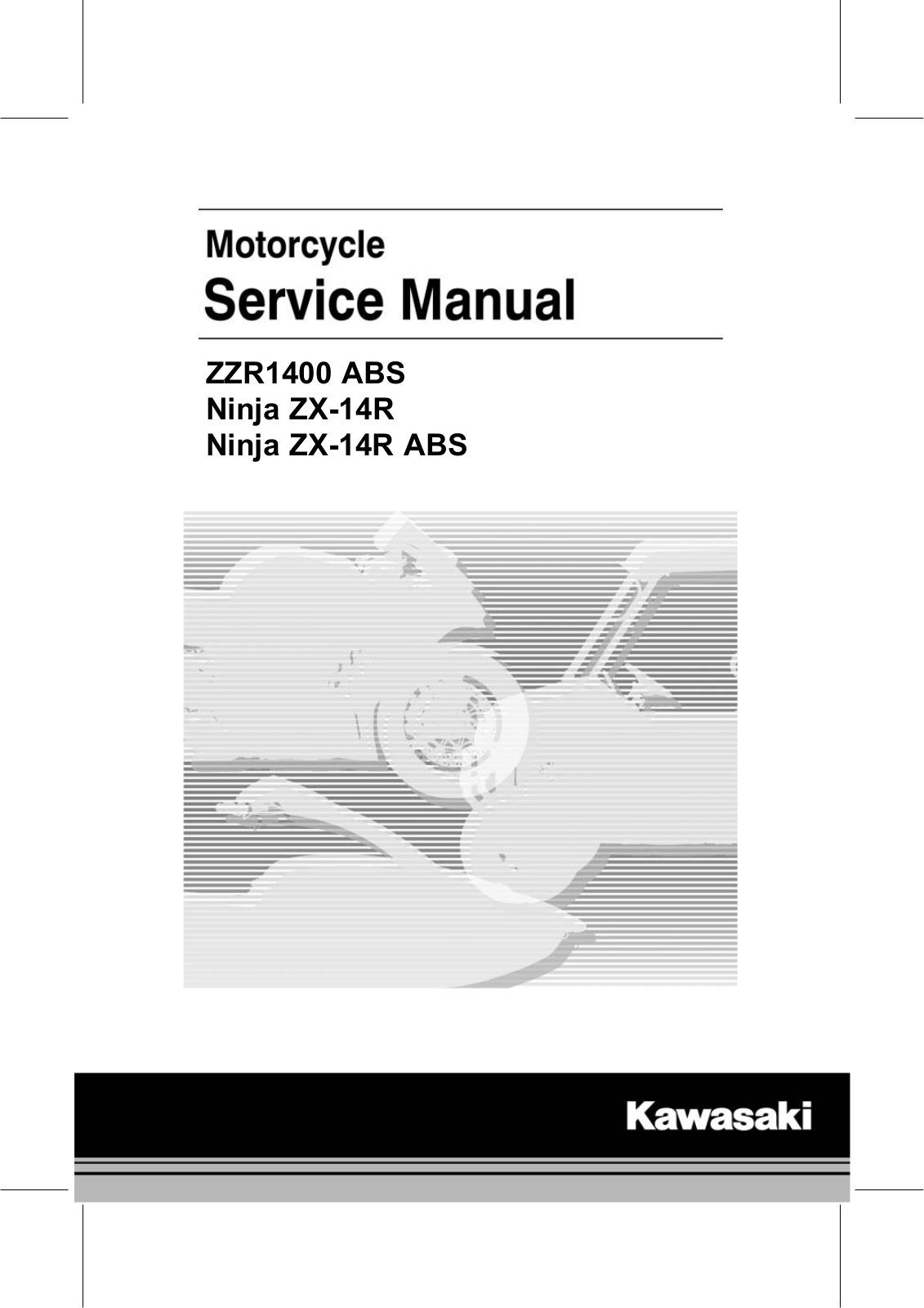 KAWASAKI ZZR1400 2016 - 2019, Ninja ZX-14R 2016 - 2019 SERVICE MANUAL