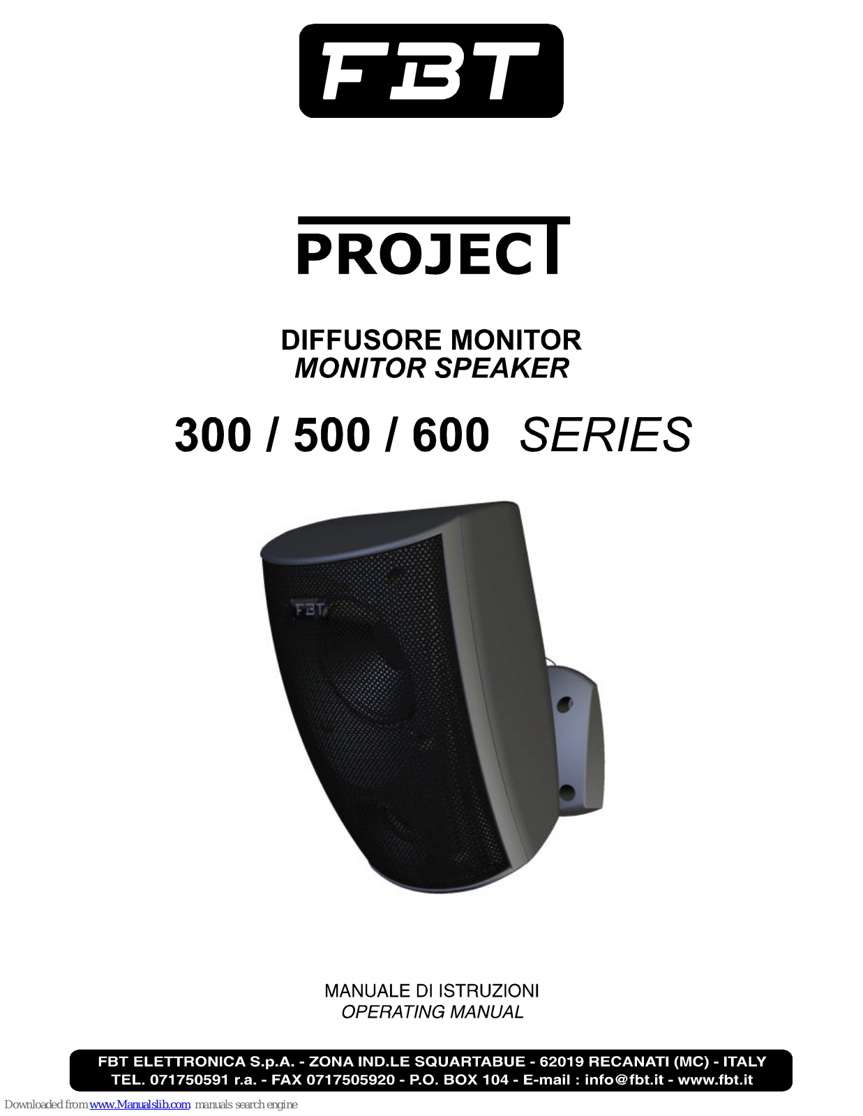 Fbt Project 300 series, Project 600 series, Project 500 series Operating Manual