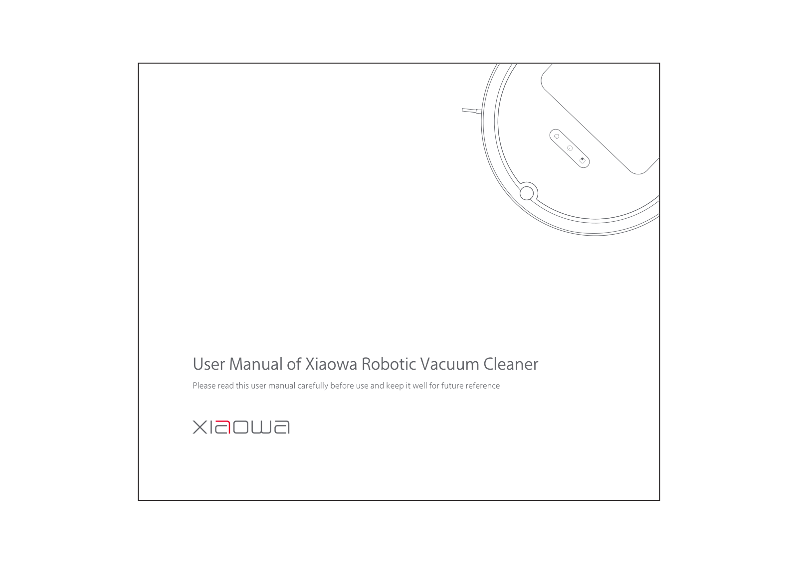 Roborock Xiaowa E2, Xiaowa E3 User Manual