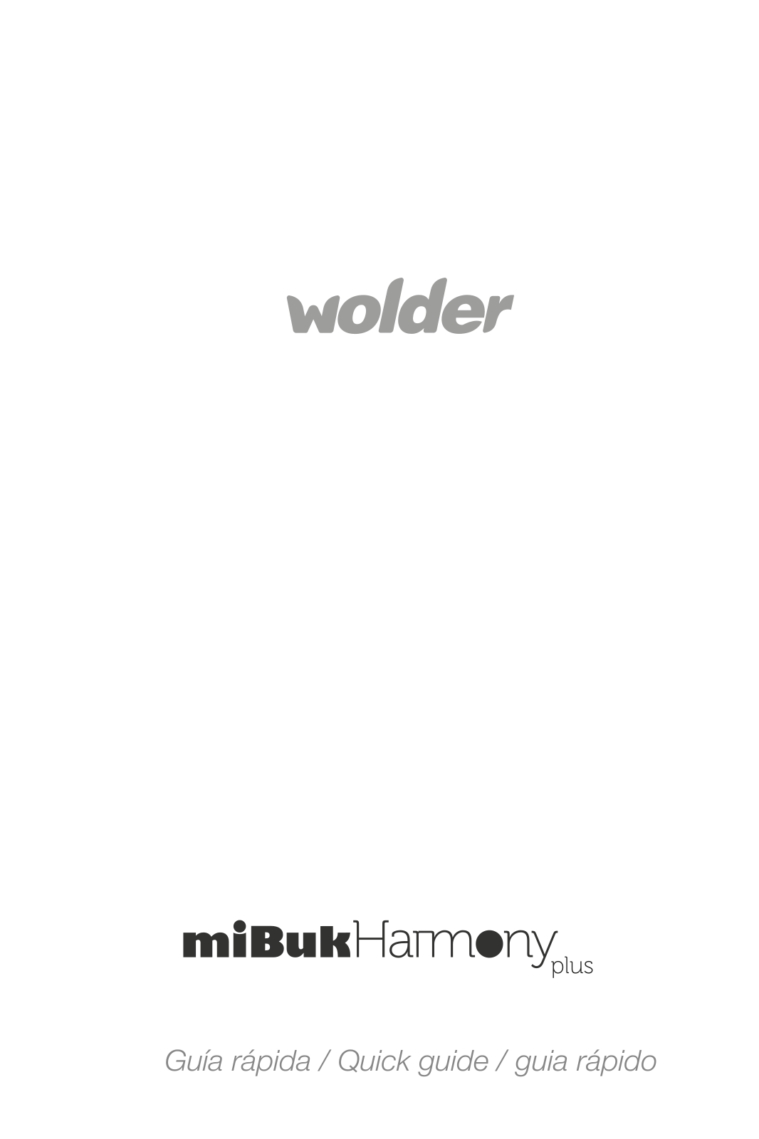 Wolder miBuk Harmony Plus Guide rapide