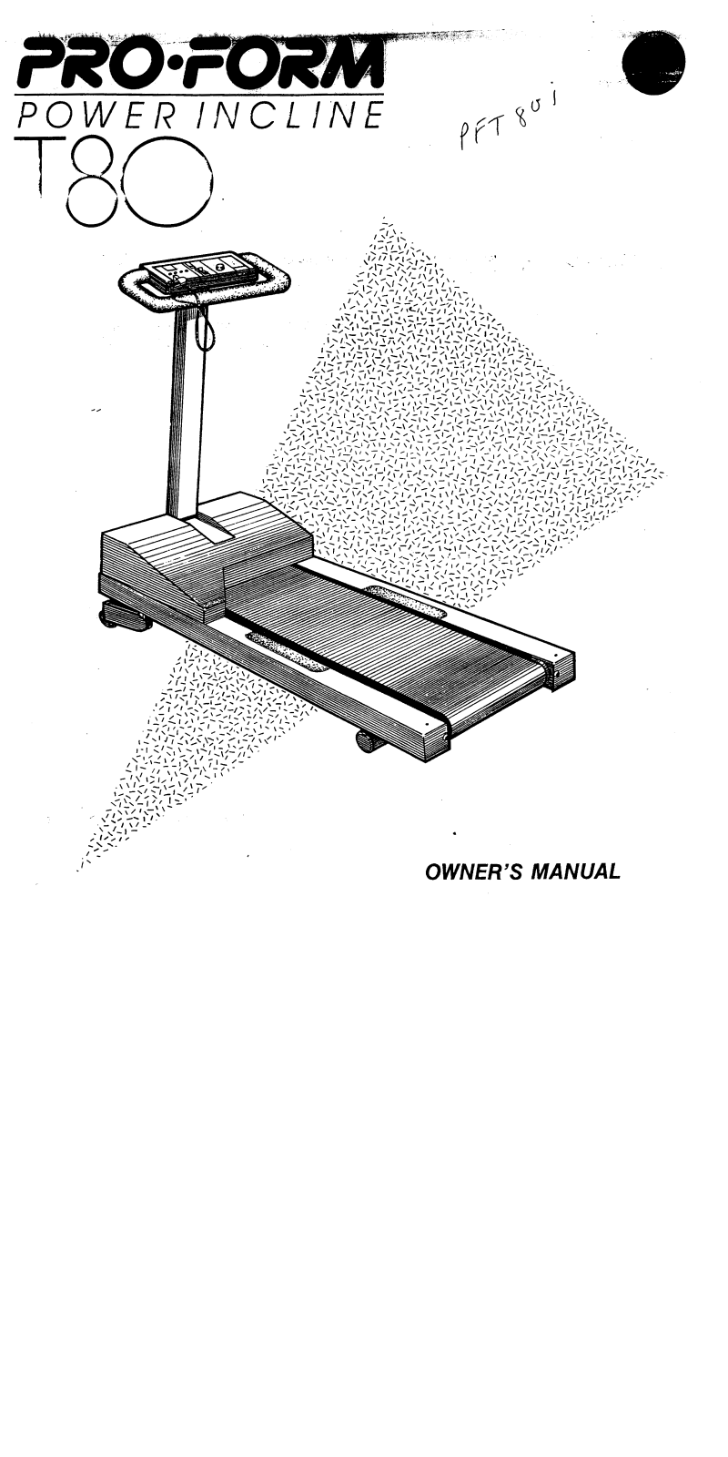 ProForm PFT80I0, POWER INCLINE T80 User Manual