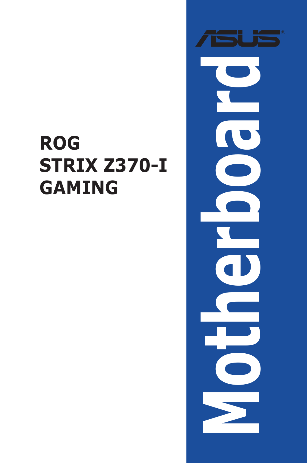 ASUS ROG Strix Z370-I Gaming Service Manual