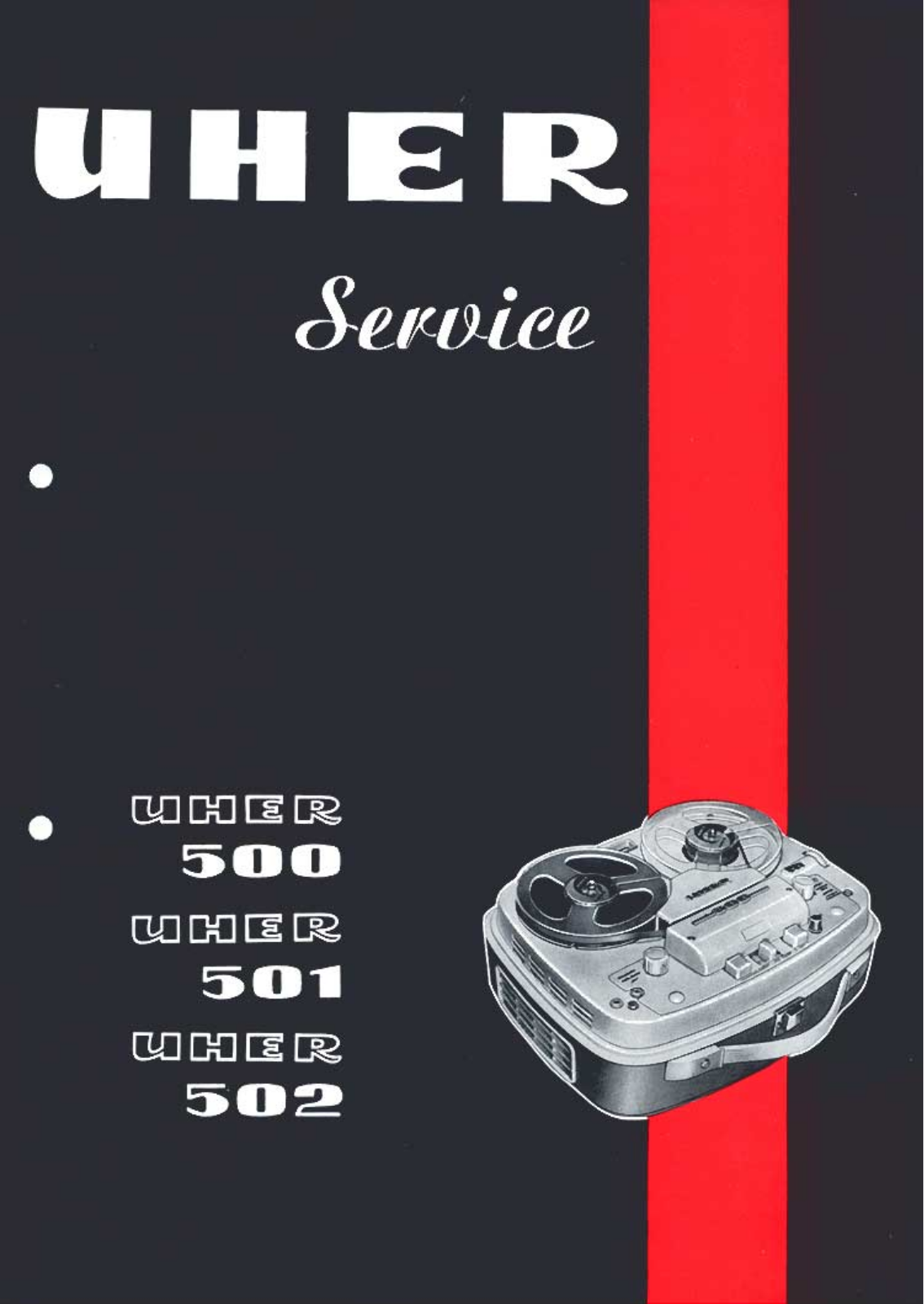 Uher 500, 501, 502 Service manual