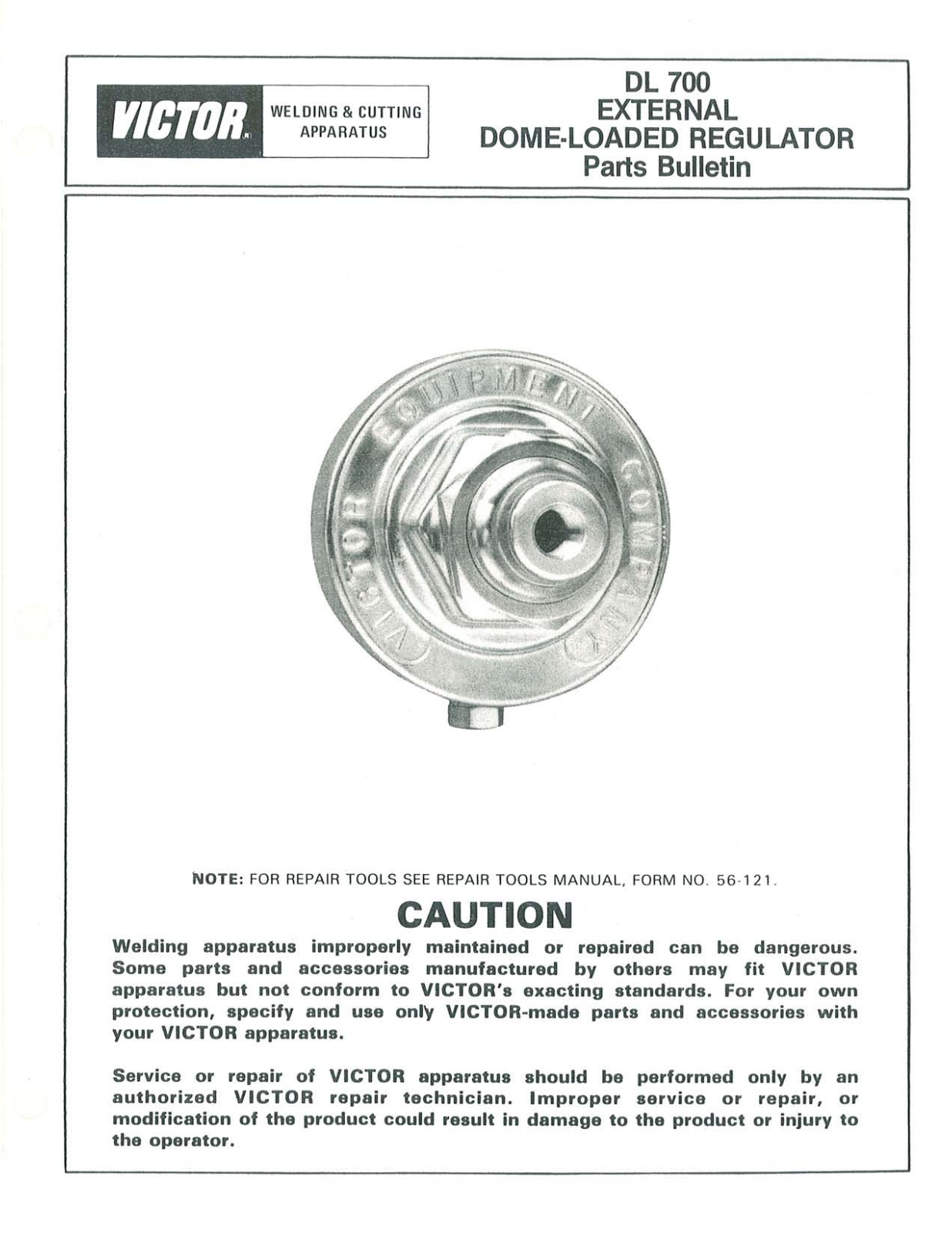 VICTOR DL 700 External Dome-Loaded Regulator Troubleshooting instruction
