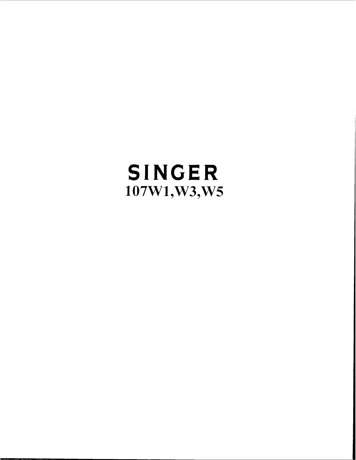 Singer 107W1, 107W5, 107W3 Instruction Manual