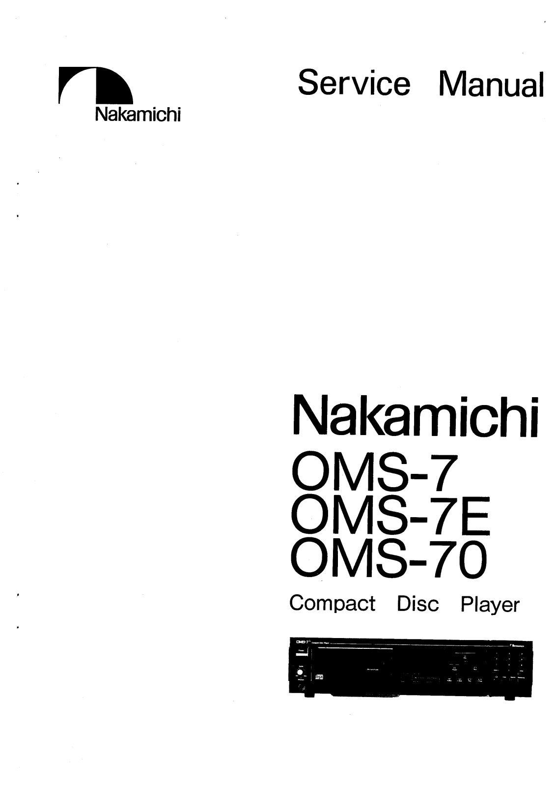Nakamichi OMS-7, OMS-70 Service manual