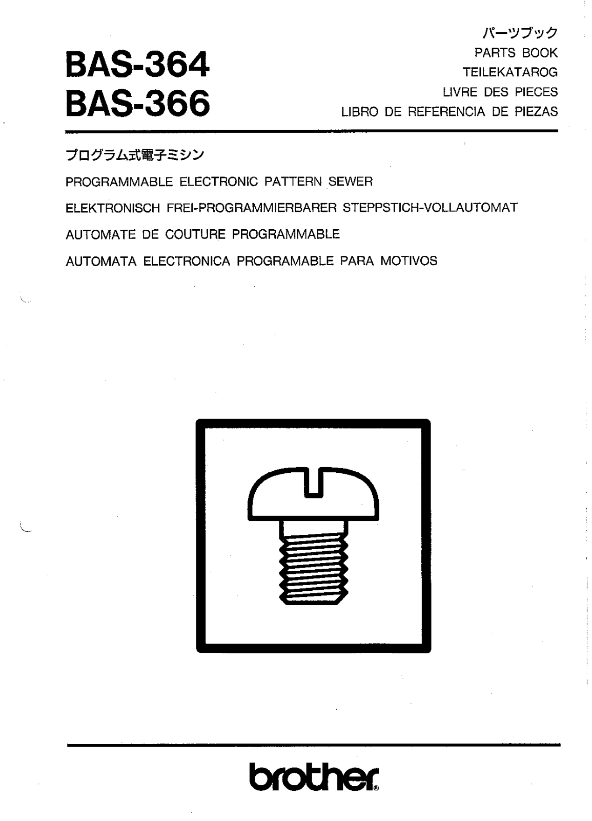 Brother BAS-364, BAS 366 Parts Book