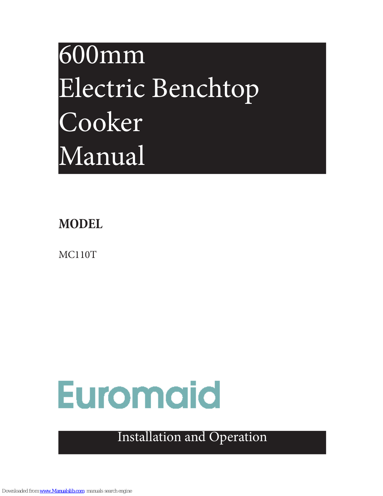 Euromaid MC110T User Manual