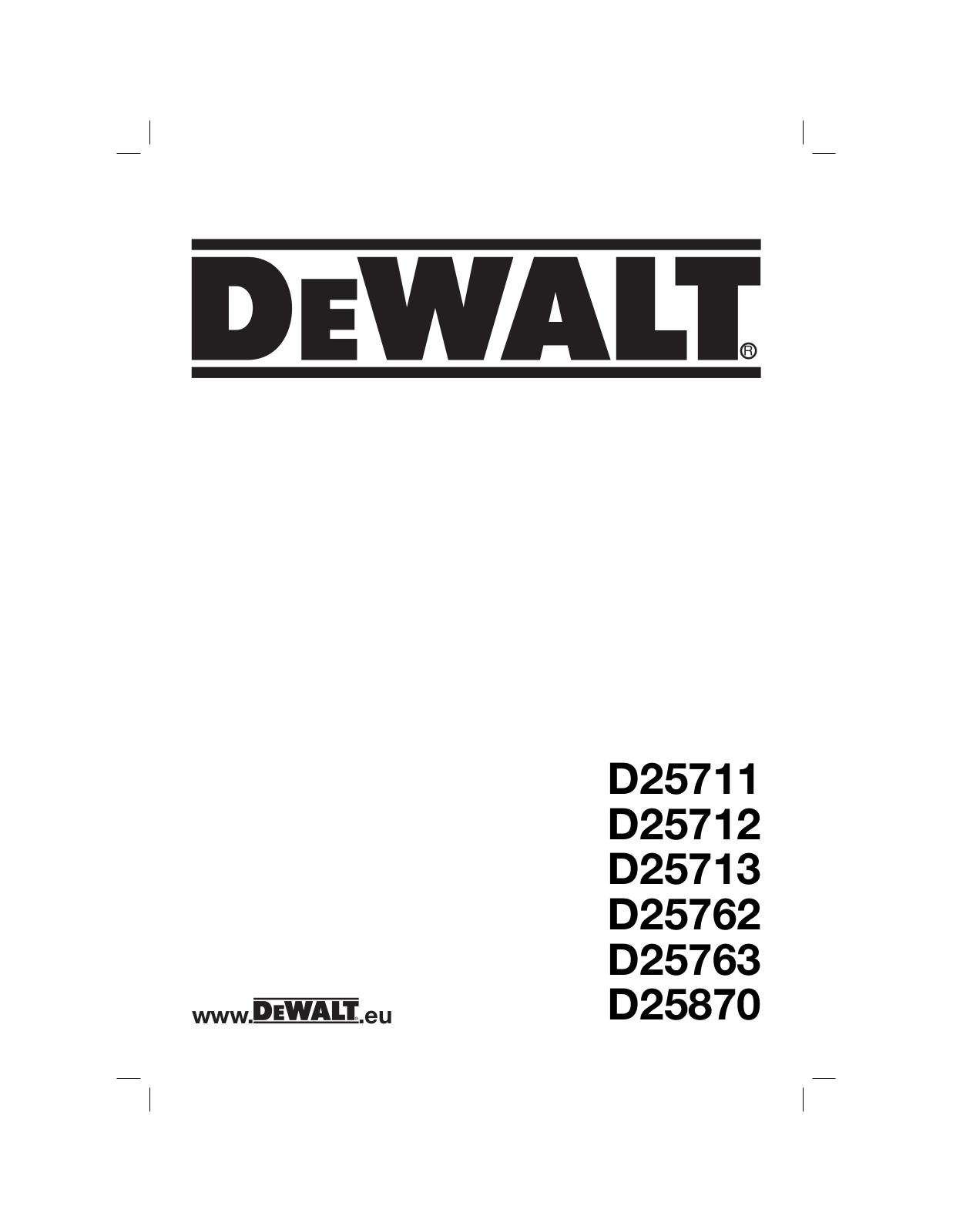 DeWALT D25711, D25712, D25713, D25763, D25870 User manual
