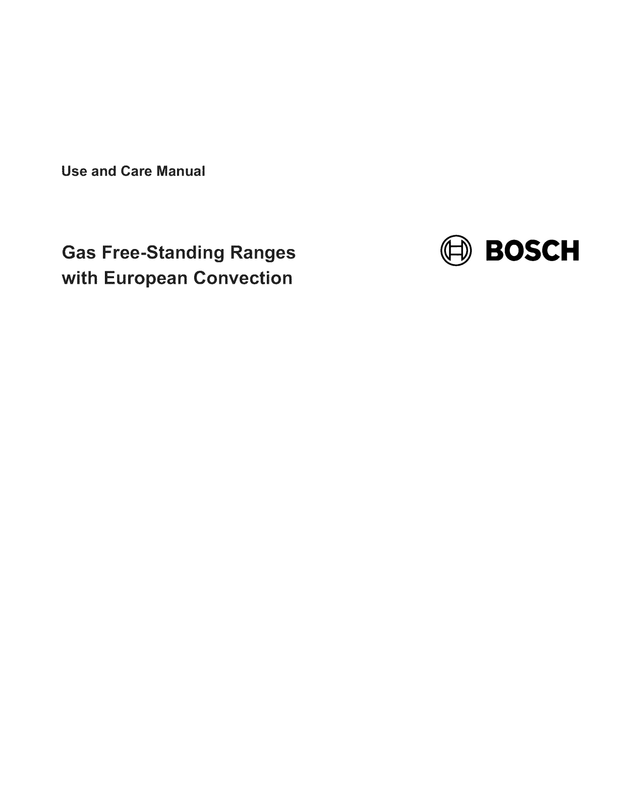 Bosch HGS7282UC/08, HGS7282UC/07, HGS7282UC/06, HGS7132UC/06, HGS7052UC/08 Owner’s Manual