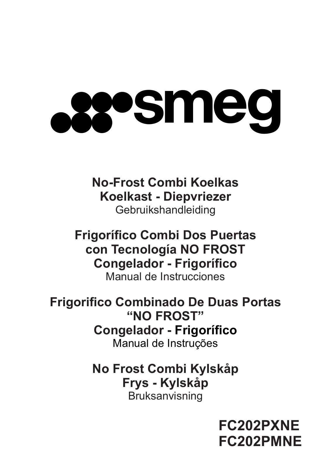 Smeg FC202PMNE, FC202PXNE User Manual