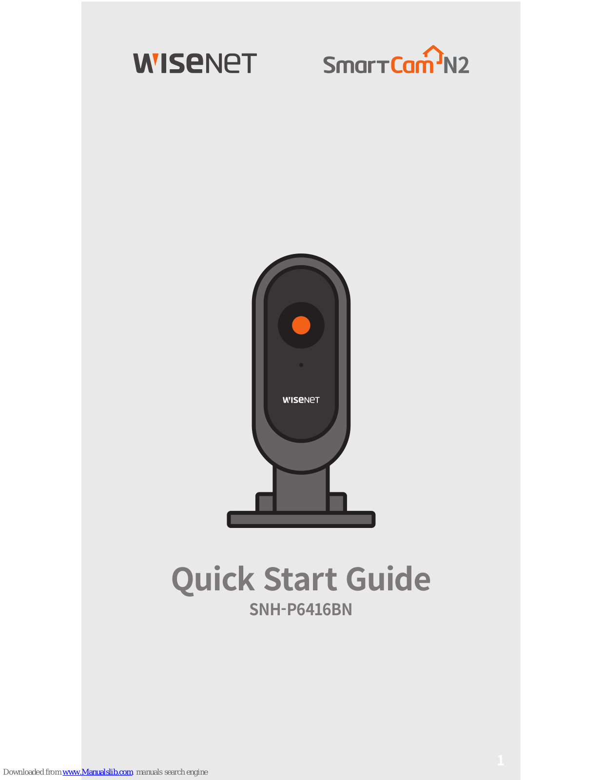 Wisenet SNH-P6416BN, SmartCam N2 Quick Start Manual