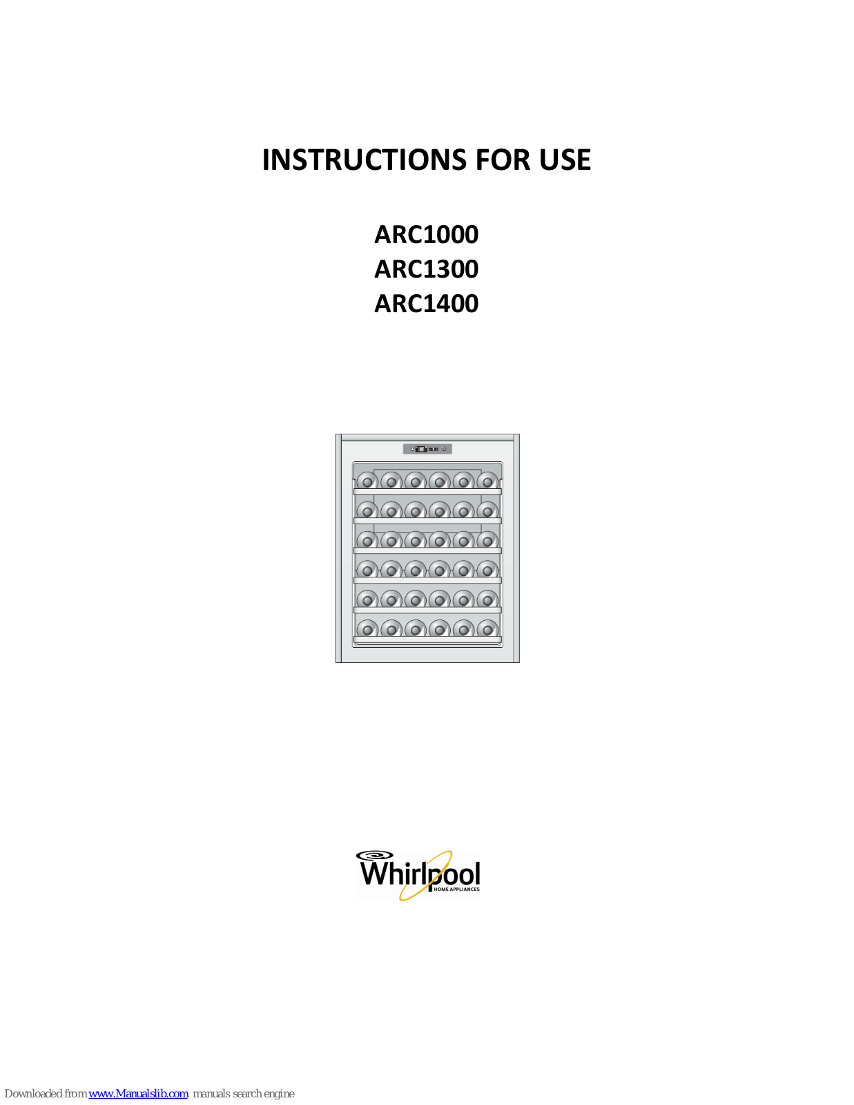 Whirlpool ARC1400, ARC1000, ARC1300 Instructions For Use Manual