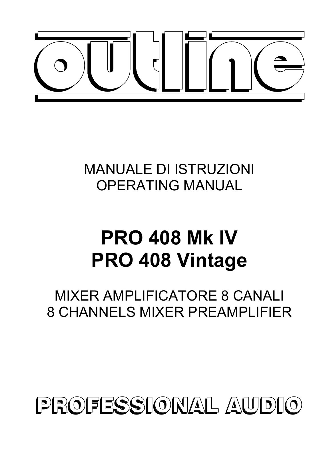 Outline PRO 408 MK IV, PRO 408 Vintage Operating Manual