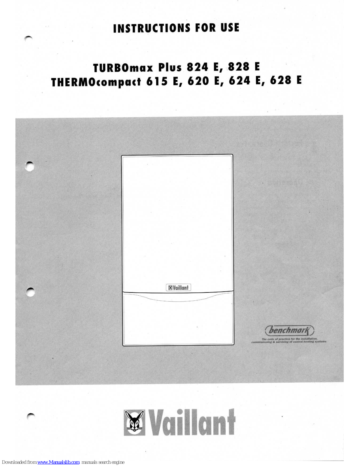 Vaillant Turbomax Plus 824 E, Turbomax Plus 828 E, Thermocompact 620 E, Thermocompact 628 E, Thermocompact 624 E Instructions For Use Manual