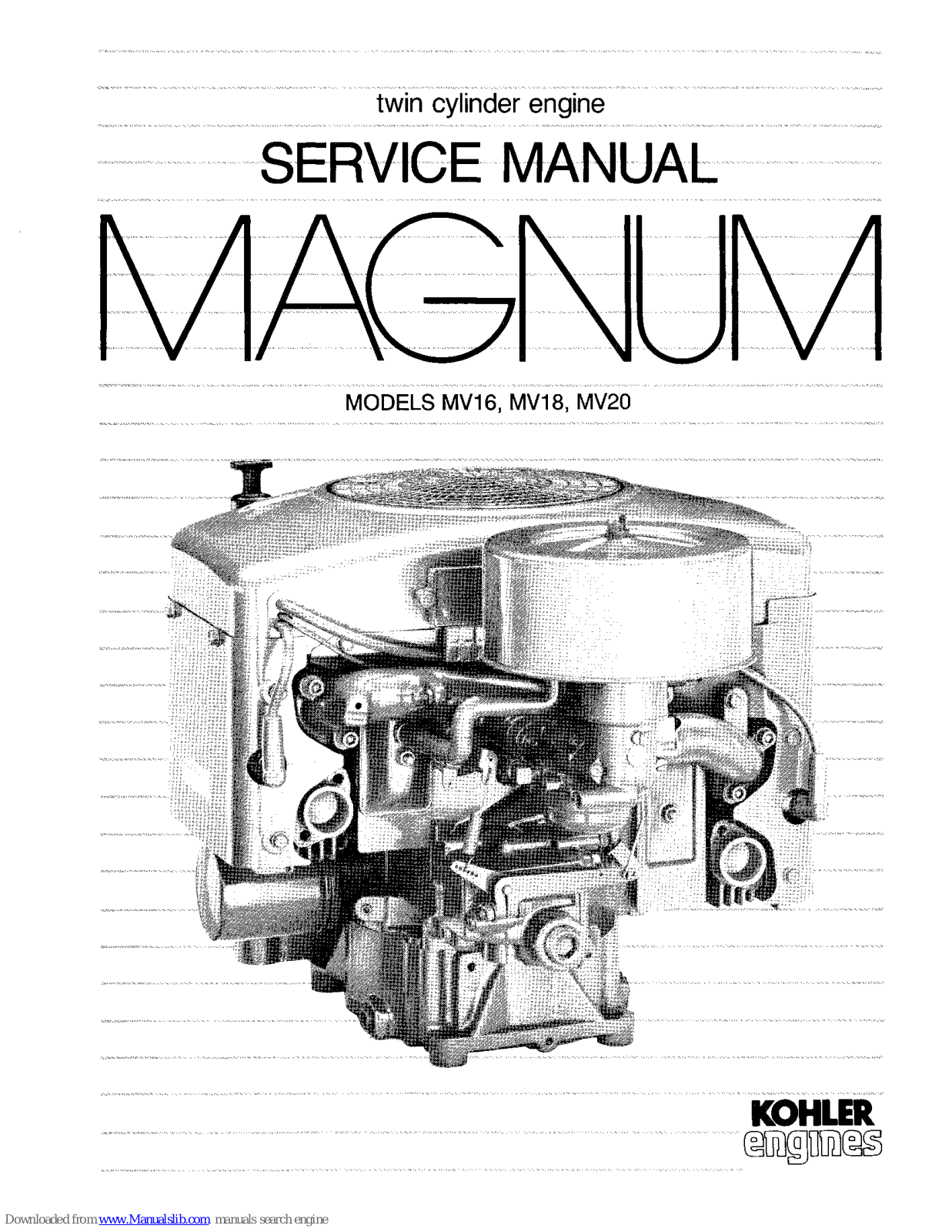 Kohler Magnum MV16, Magnum MV18, Magnum MV20 Service Manual