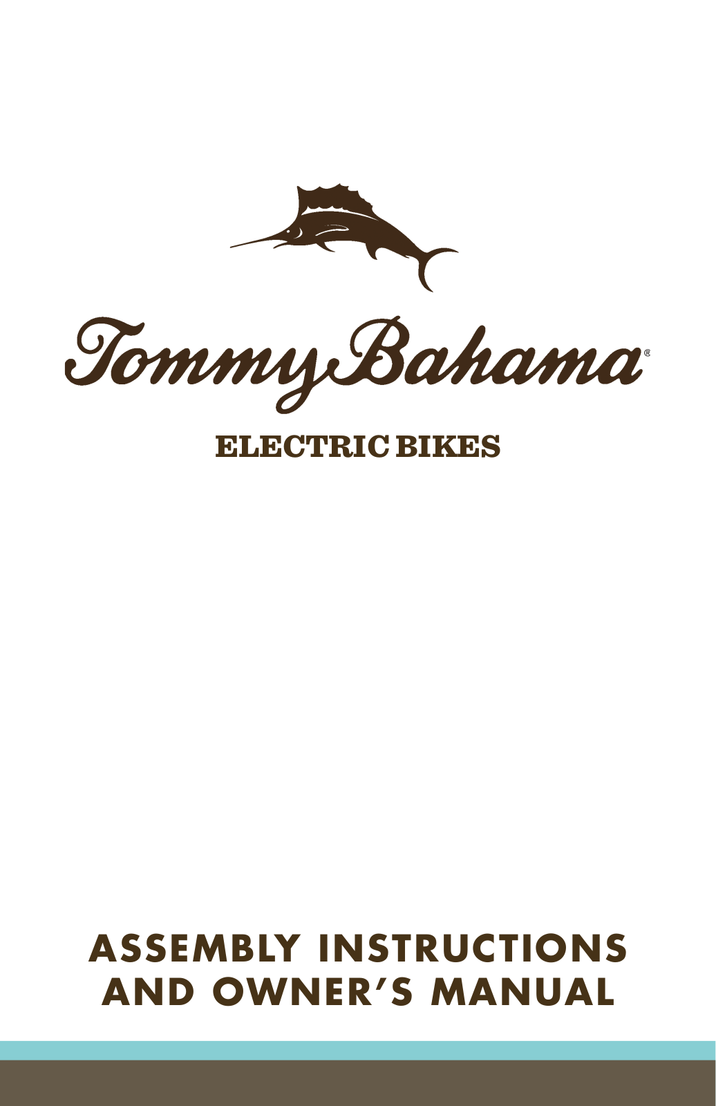 Tommy Bahama Classic Electric Bike Assembly Instructions And Owner's Manual