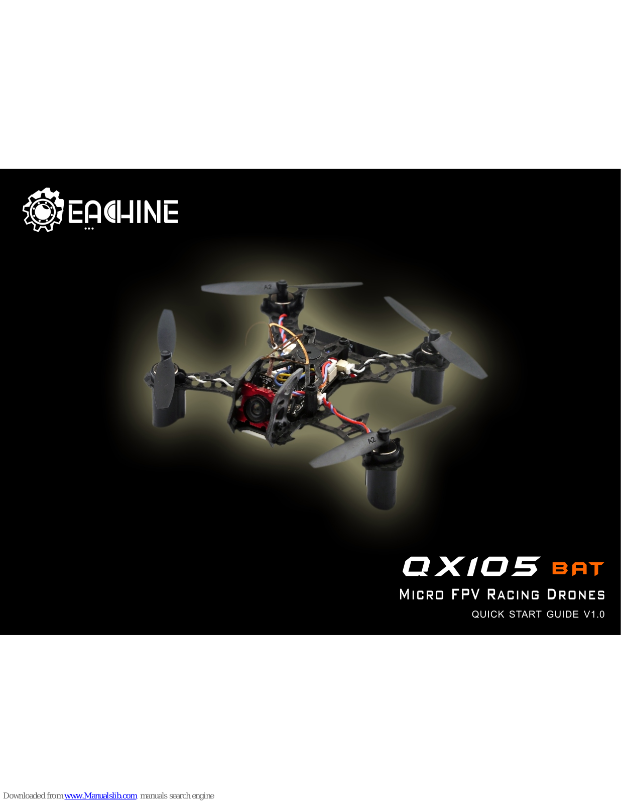 Eachine QX105 BAT Quick Start Manual