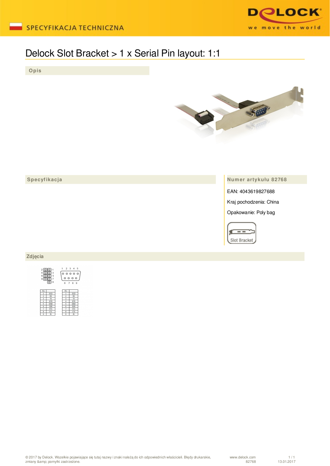 DeLOCK PCI slot bracket 1x serial 40cm User Manual