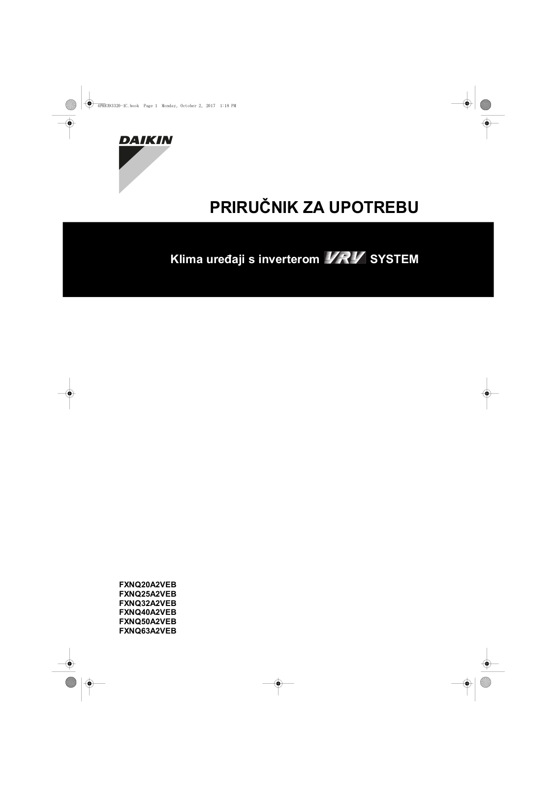 Daikin FXNQ20A2VEB, FXNQ25A2VEB, FXNQ32A2VEB, FXNQ40A2VEB, FXNQ50A2VEB Operation manuals