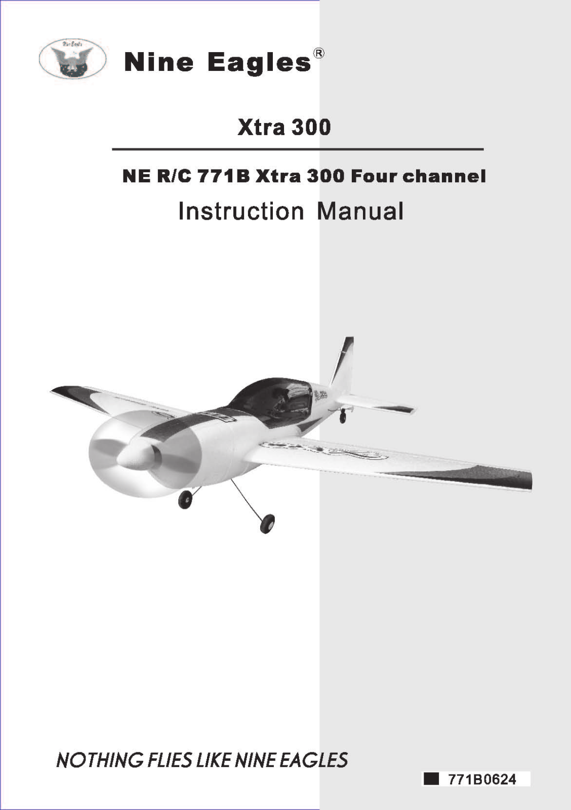 Nine Eagles Xtra 300 User guide - ManualMachine.com