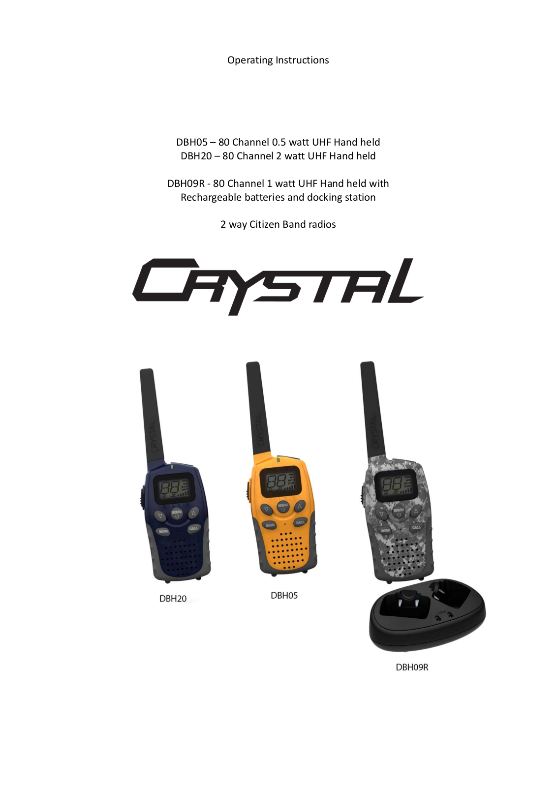 Crystal Audiovideo DBH20-80, DBH05-80, DBH09R-80 User Manual