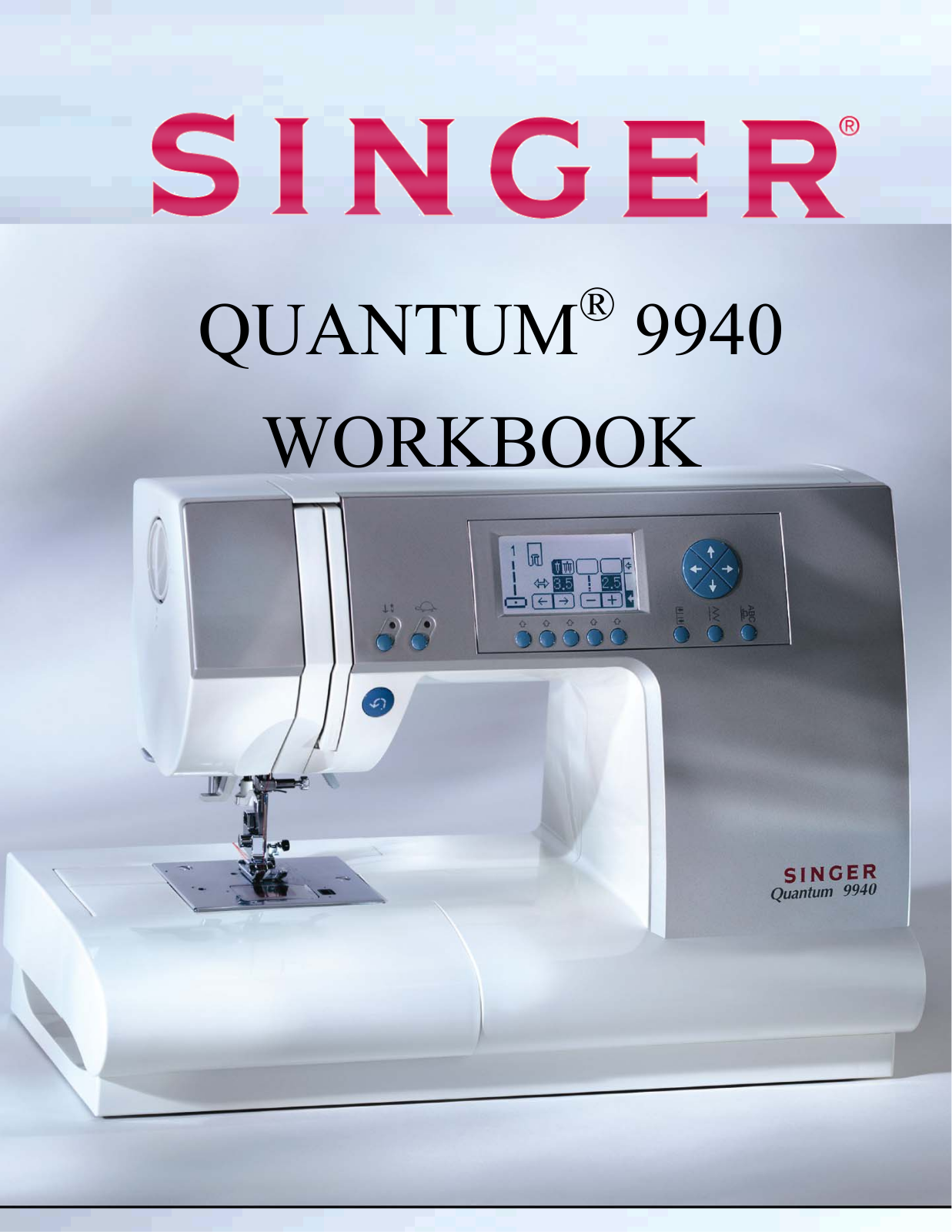 Singer QUANTUM 9940 User Manual