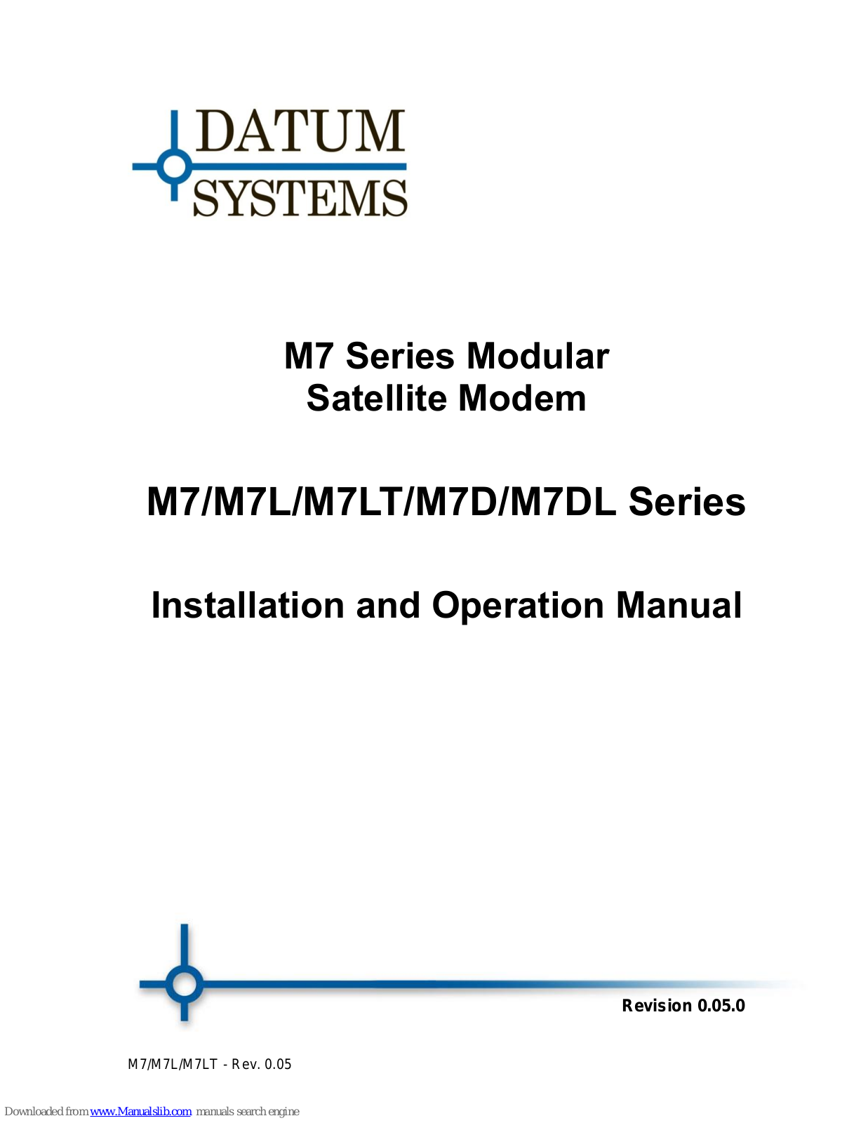 Datum Systems M7 Series, M7LT Series, M7D Series, M7L Series, M7DL Series Installation And Operation Manual