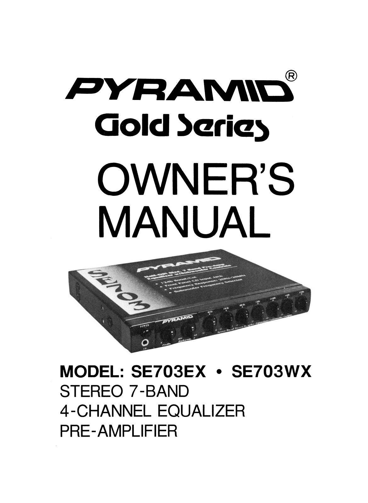 Pyramid Technologies SE703WX, SE703EX User Manual