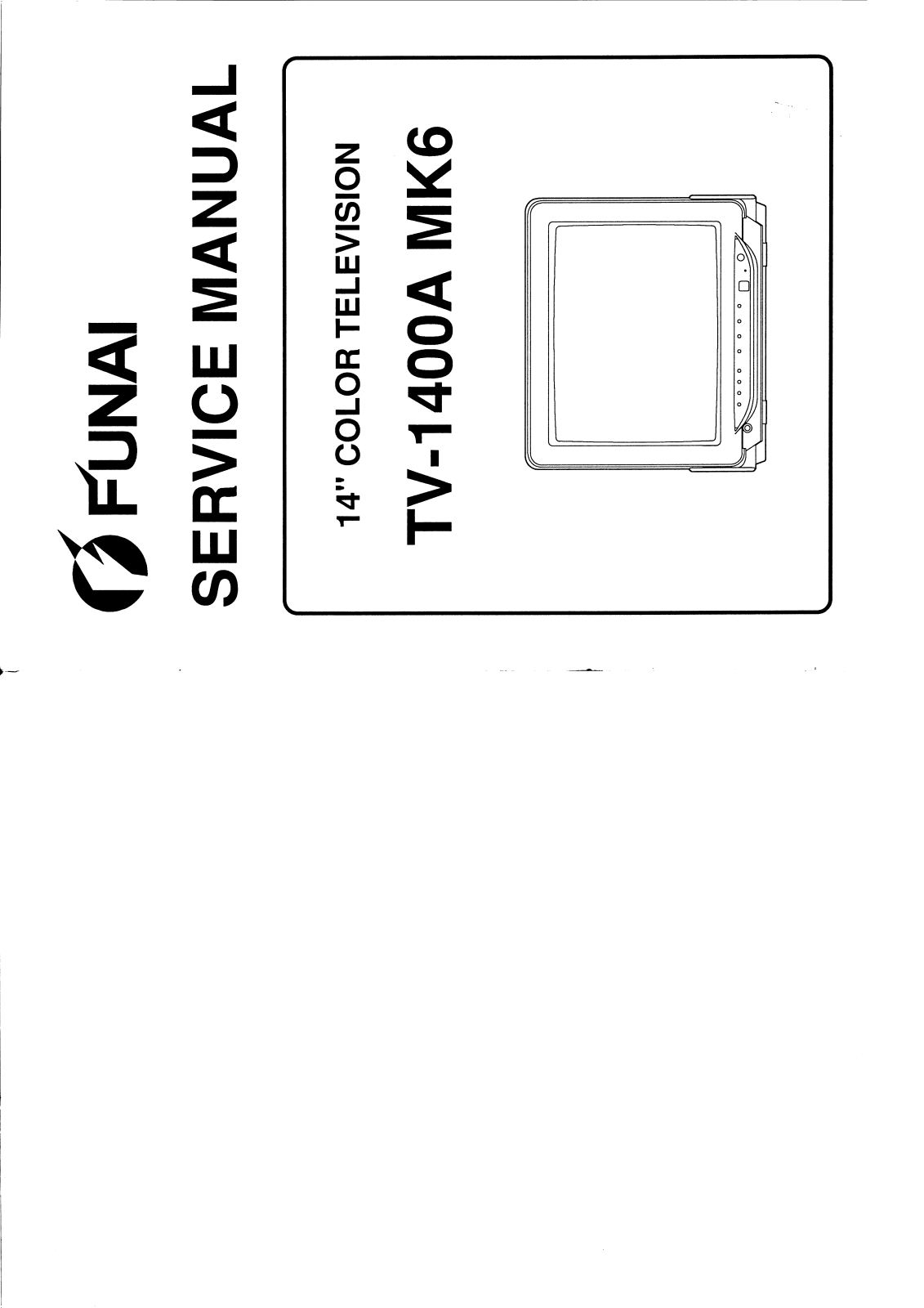 Funai TV-1400A MK6 Service Manual