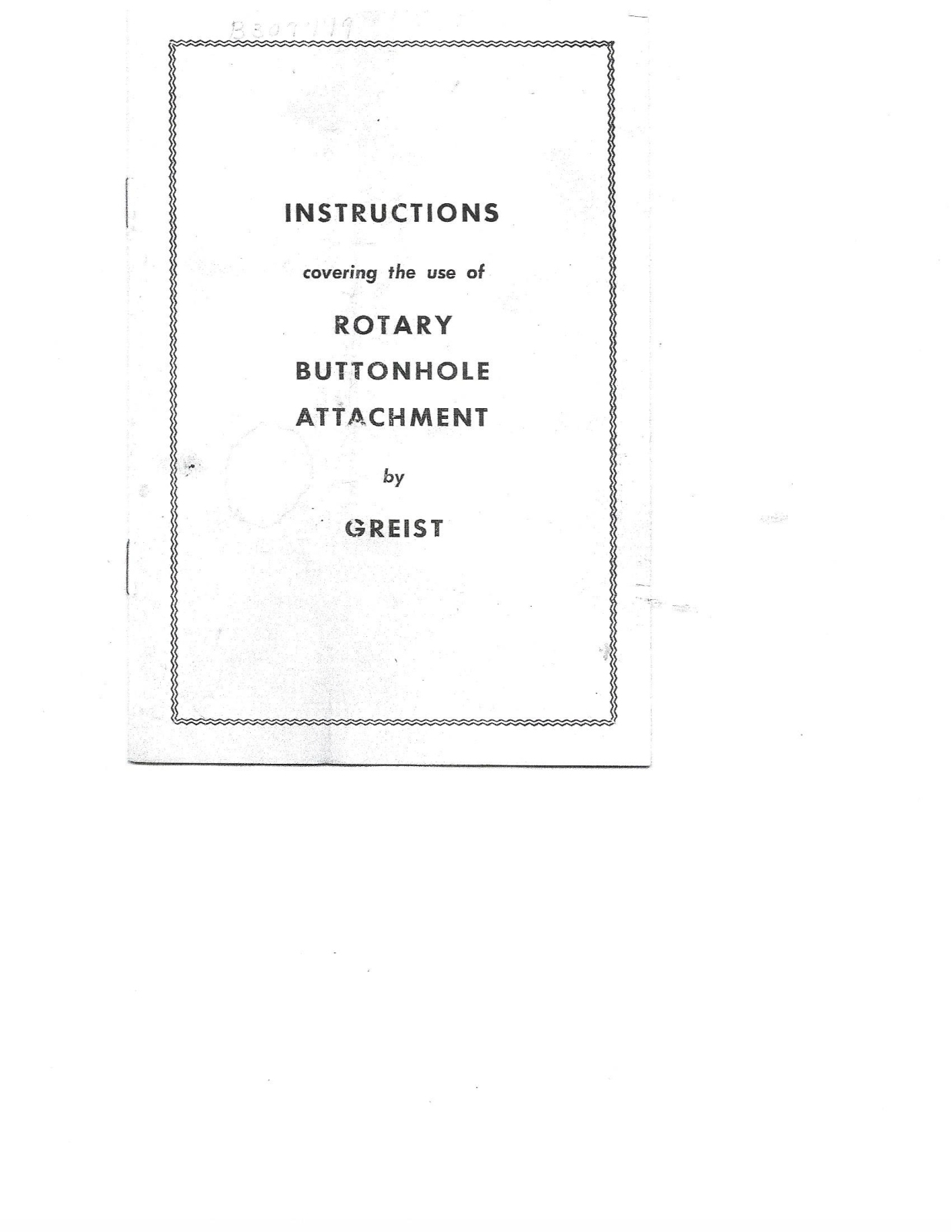 Greist Buttonhole Attachment Instruction Manual