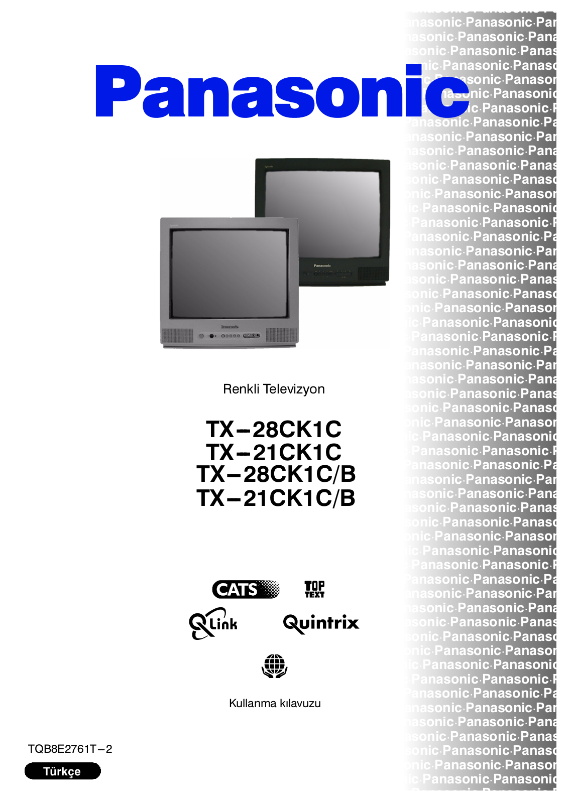 PANASONIC TX-28CK1CB, TX-28CK1C, TX-21CK1CB, TX-21CK1C User Manual