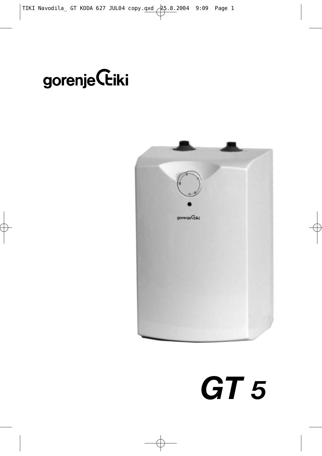 Gorenje GT5O User Manual