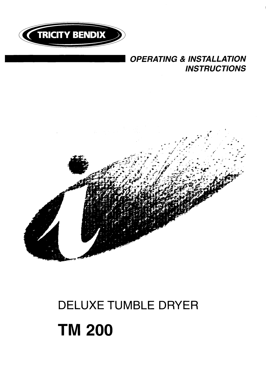 Tricity Bendix TM 200 User Manual