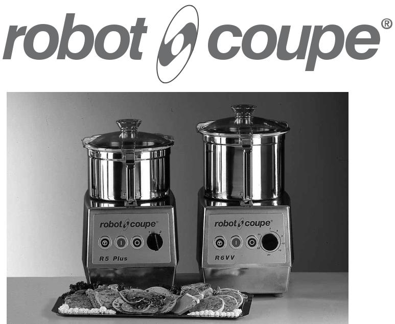 Robot Coupe R 5 Plus, R 5 V.V., R 6, R 6 V.V. User guide