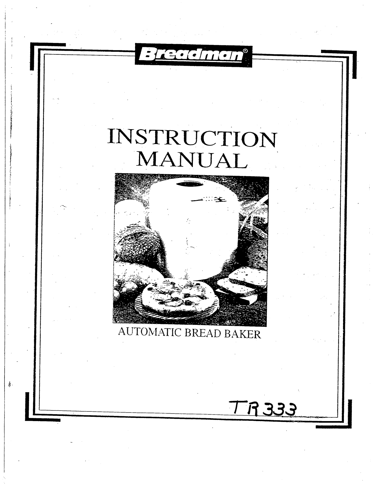 Breadman TR333 Instruction Manual