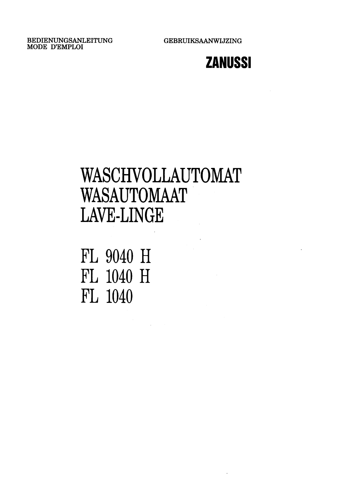 Zanussi FL9040H, FL1040H, FL1040 User Manual