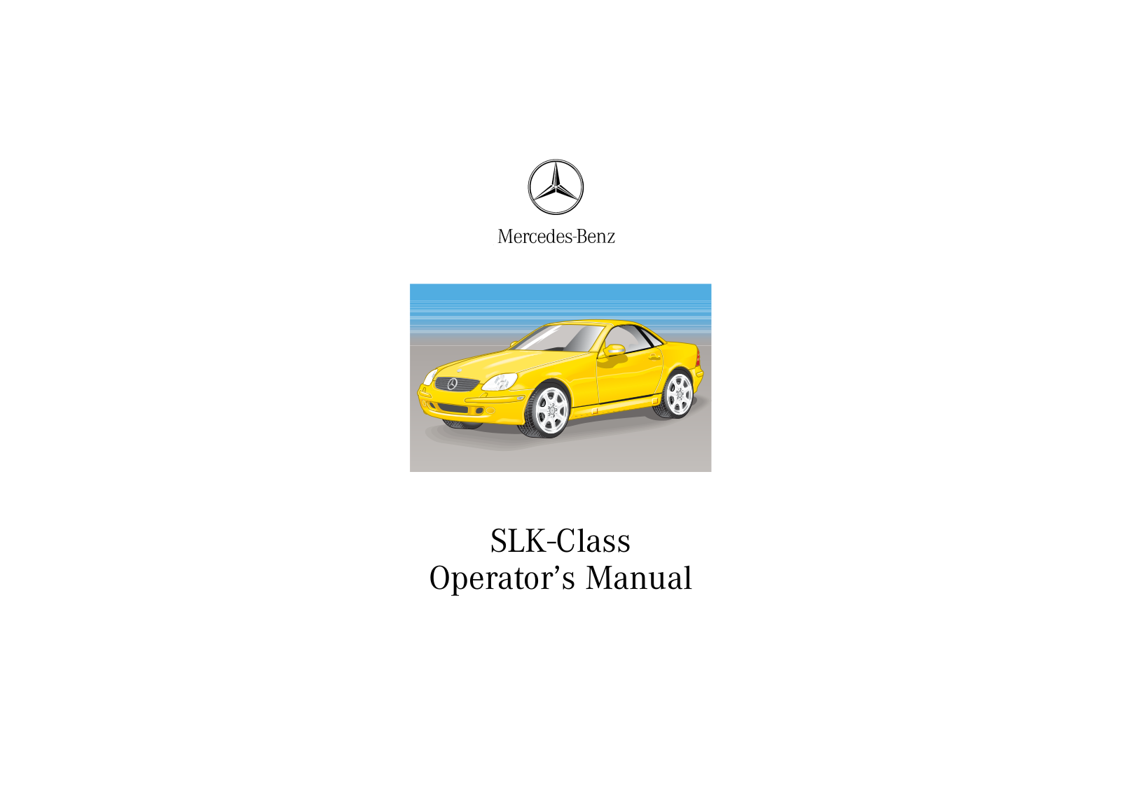 Mercedes-Benz SLK-Class 2002, SLK 230 Kompressor 2002, SLK 320 2002, SLK 32 AMG 2002 User Manual