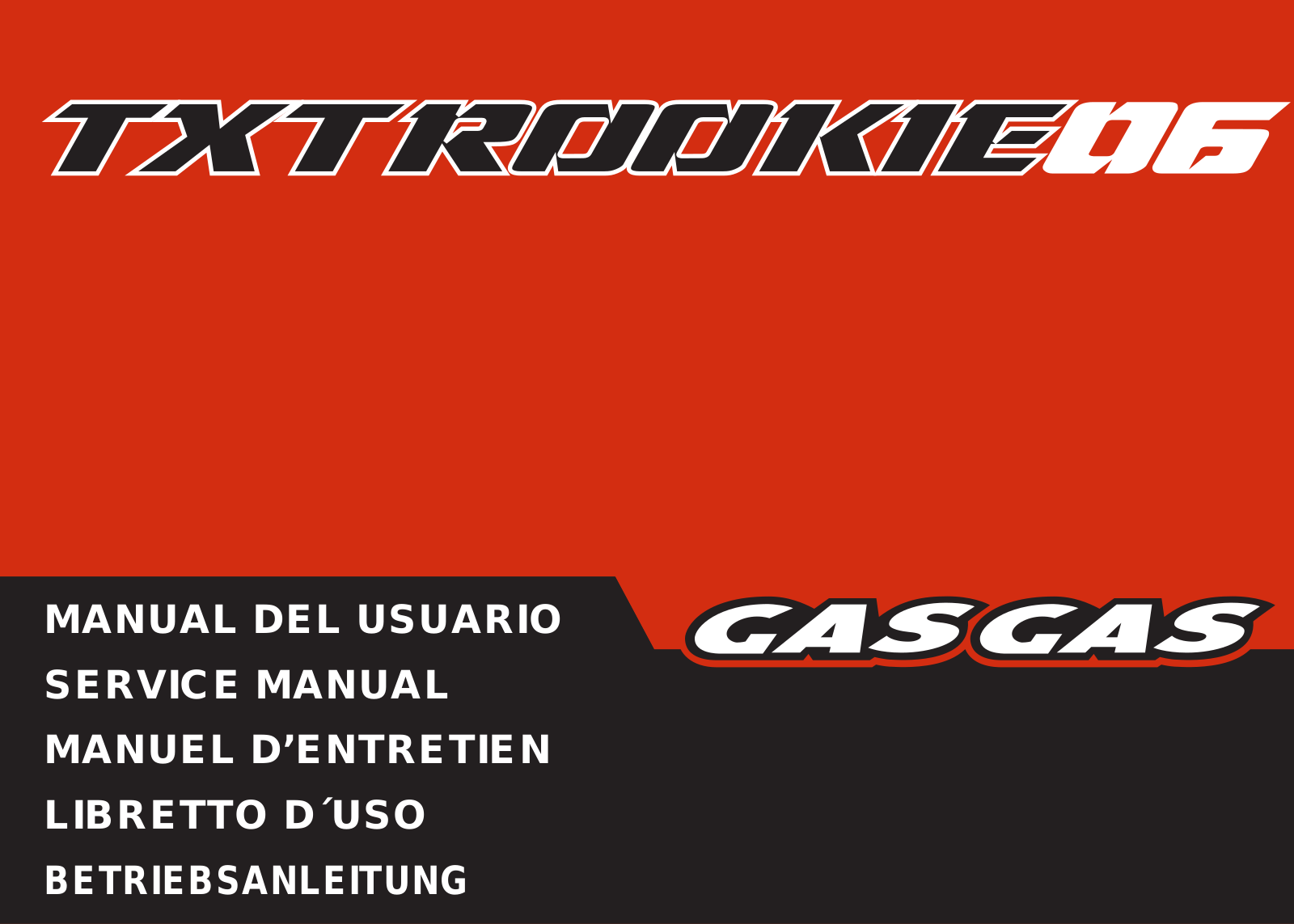 GasGas TXT Rookie 2006 Owner's manual