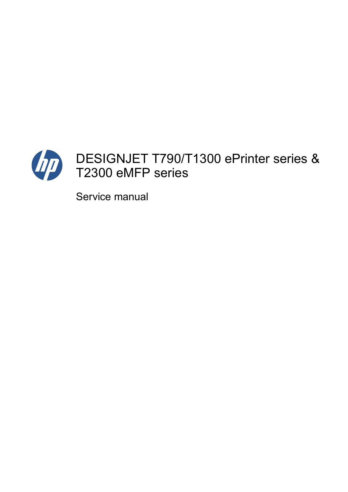 HP Designjet T790, Designjet T1300, Designjet T2300 Service Manual