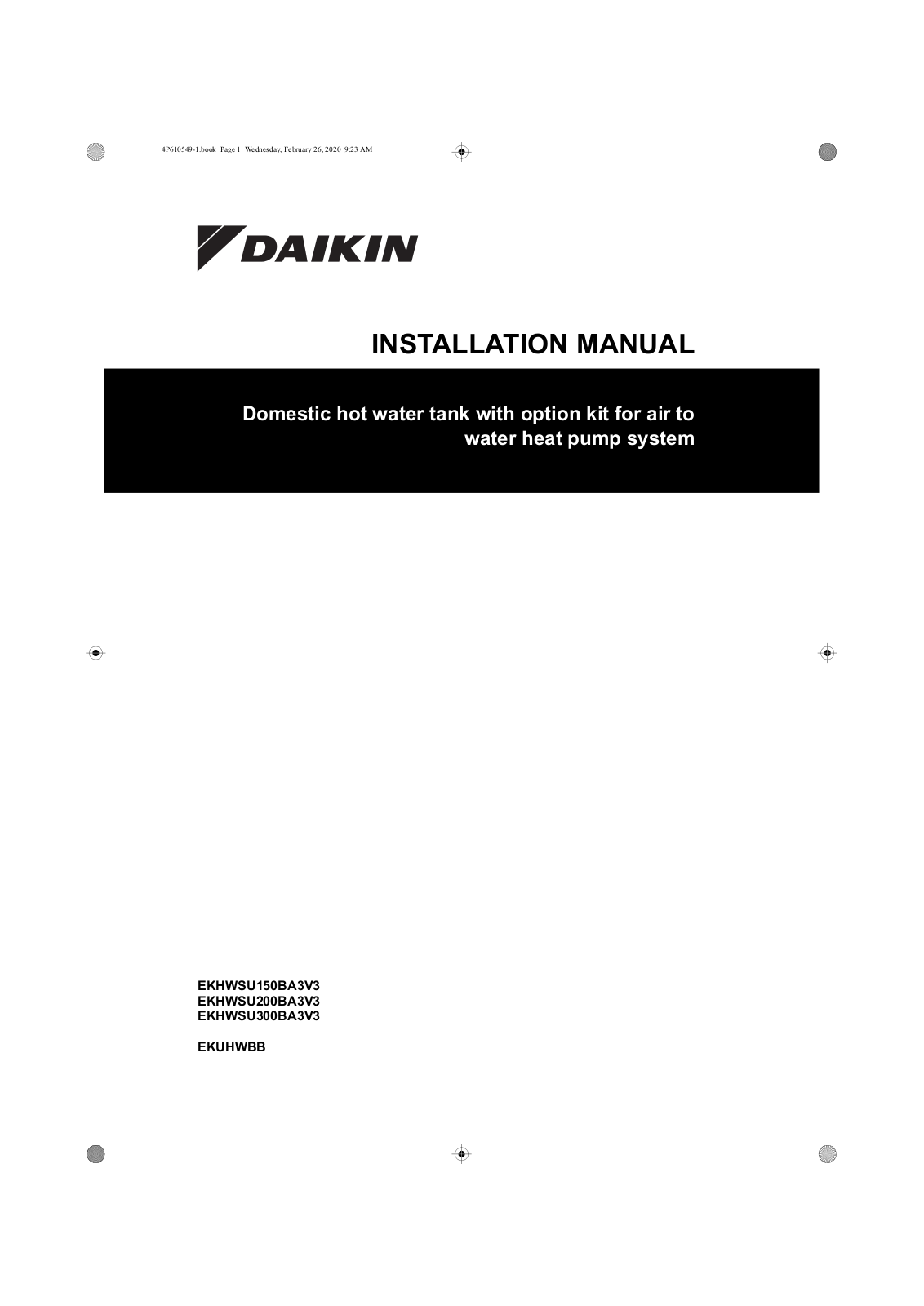 Daikin EKHWSU150BA3V3, EKHWSU200BA3V3, EKHWSU300BA3V3, EKUHWBB Installation manuals