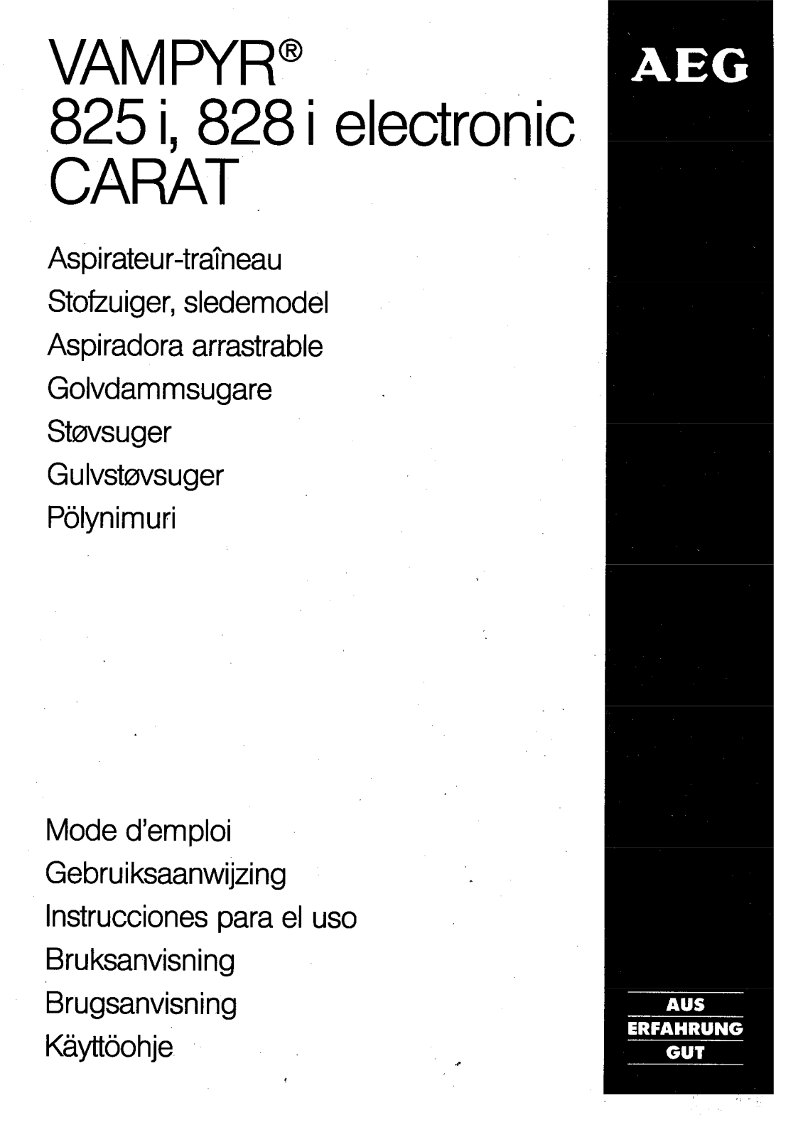 Aeg VAMPYR825IELECTRONIC, VAMPYR828ICARAT Operating instructions