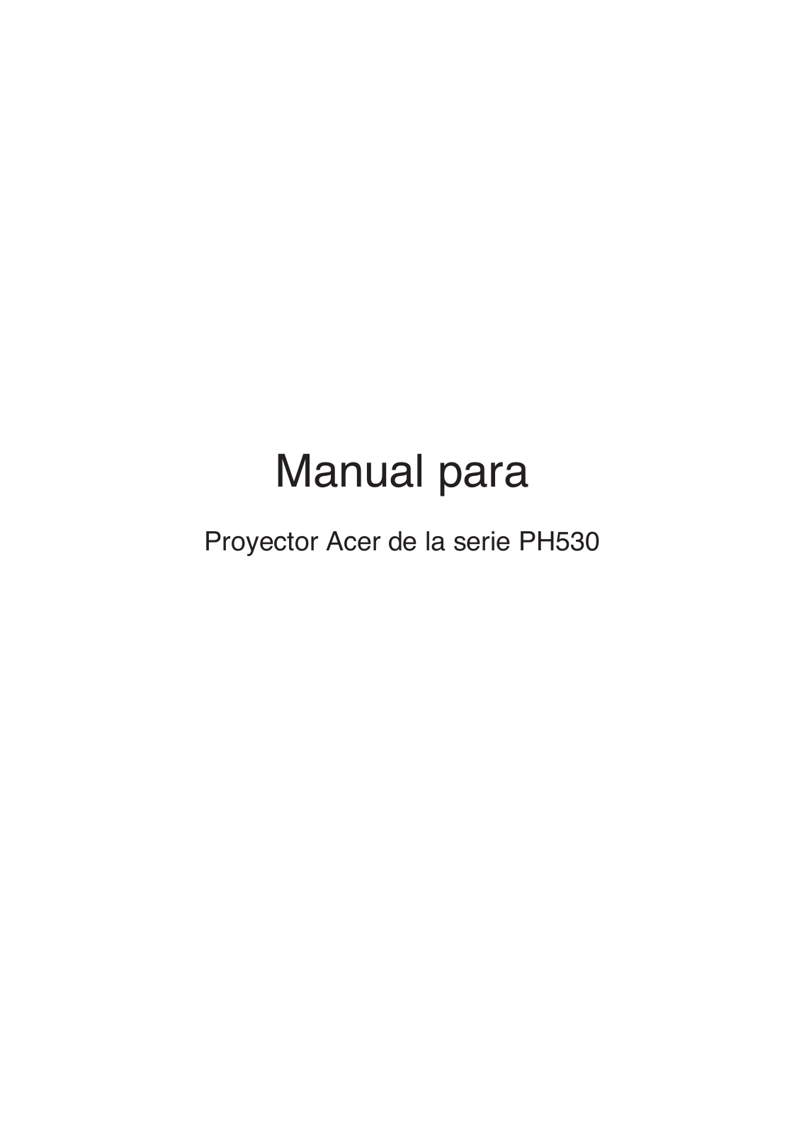 Acer PH530 series User Guide